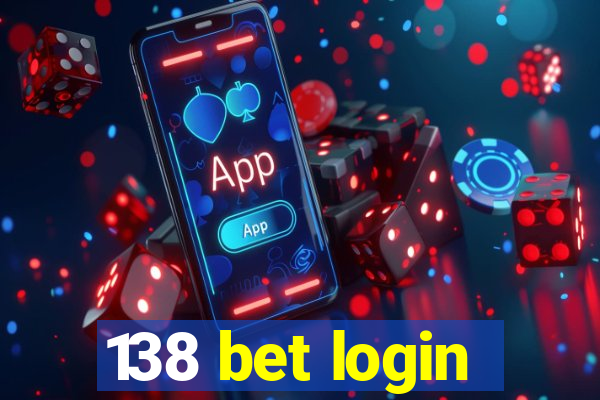 138 bet login